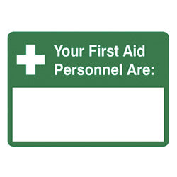 Your First Aid Personnel are:' Sign 450 x 300mm Poly
